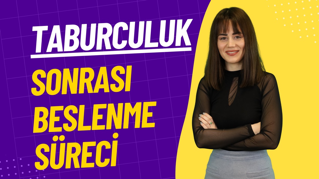 Taburculuk Sonrası Beslenme Süreci