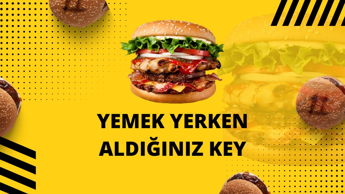 Yemek Yerken Aldığınız Keyif