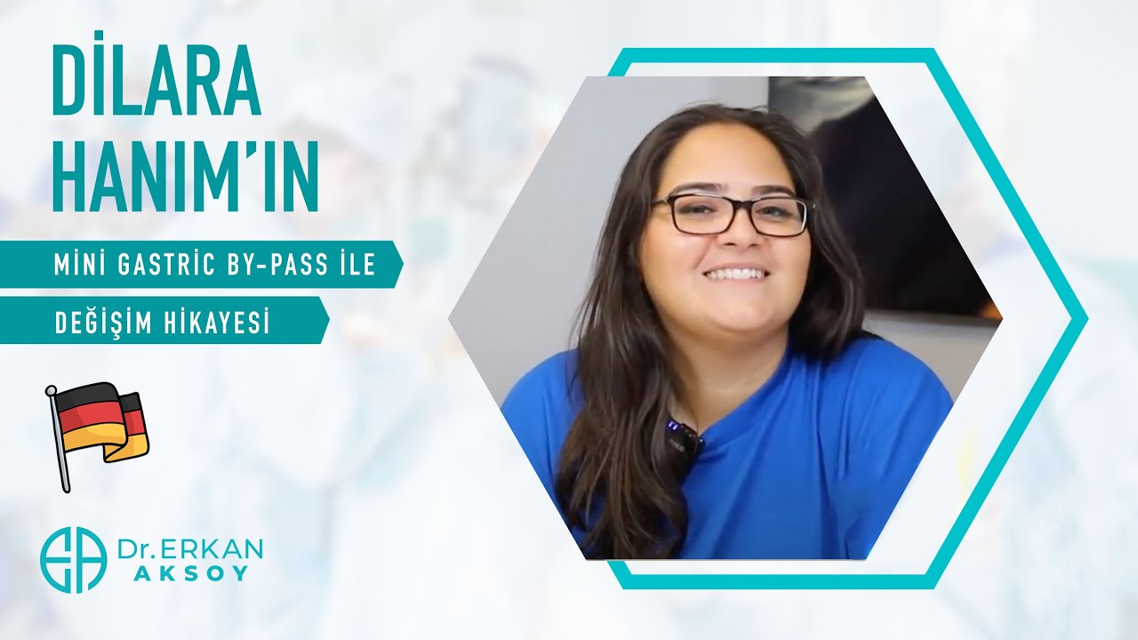 Almanya'dan Dilara Hanım Ameliyat Hikayesi | Mini Gastrik Bypass