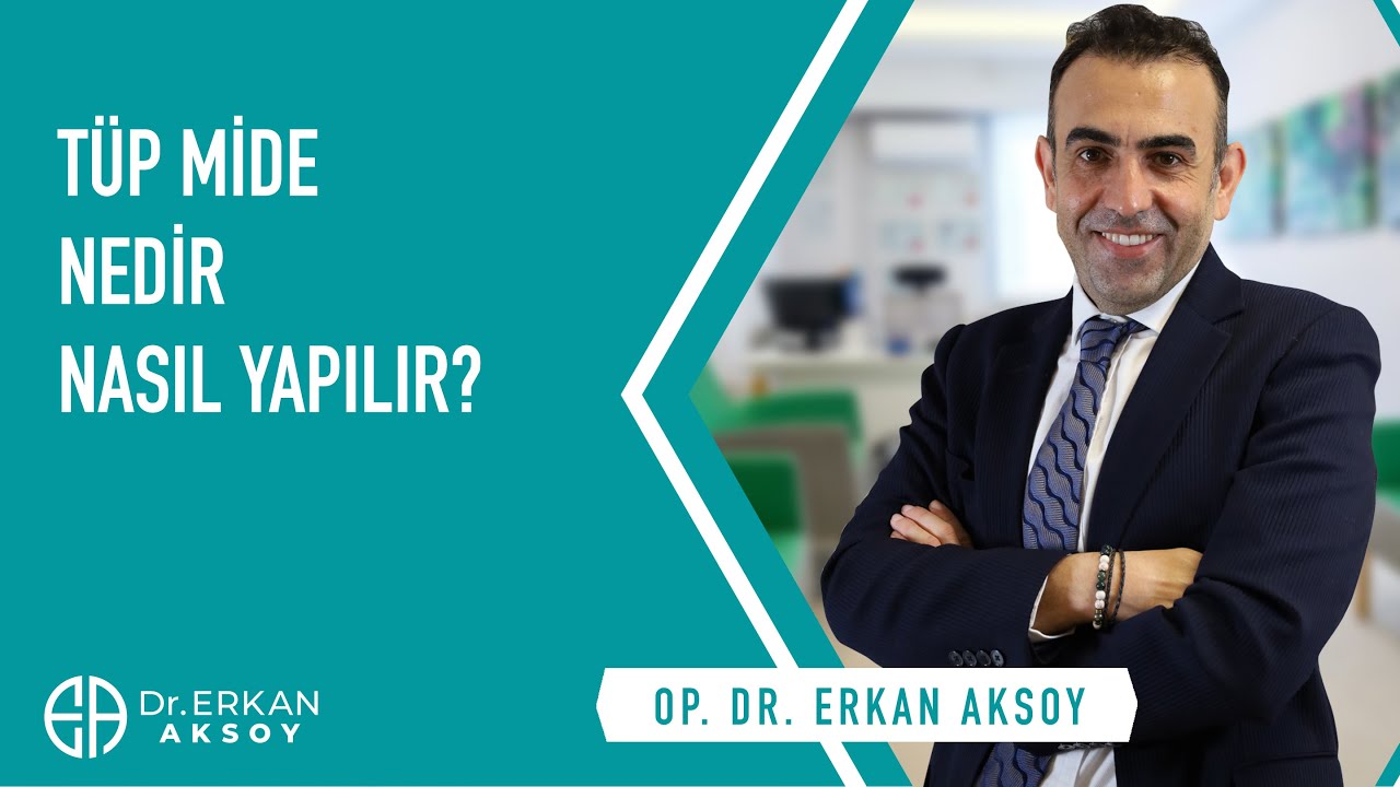 Tüp Mide Nedir Nasıl Yapılır?