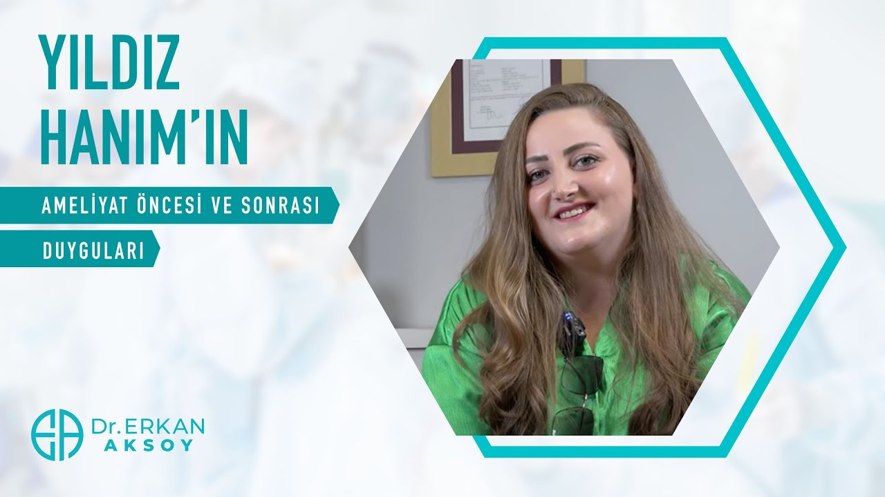 Yıldız Hanım Ameliyat Öncesi ve Sonrası Duygularını Anlatıyor.