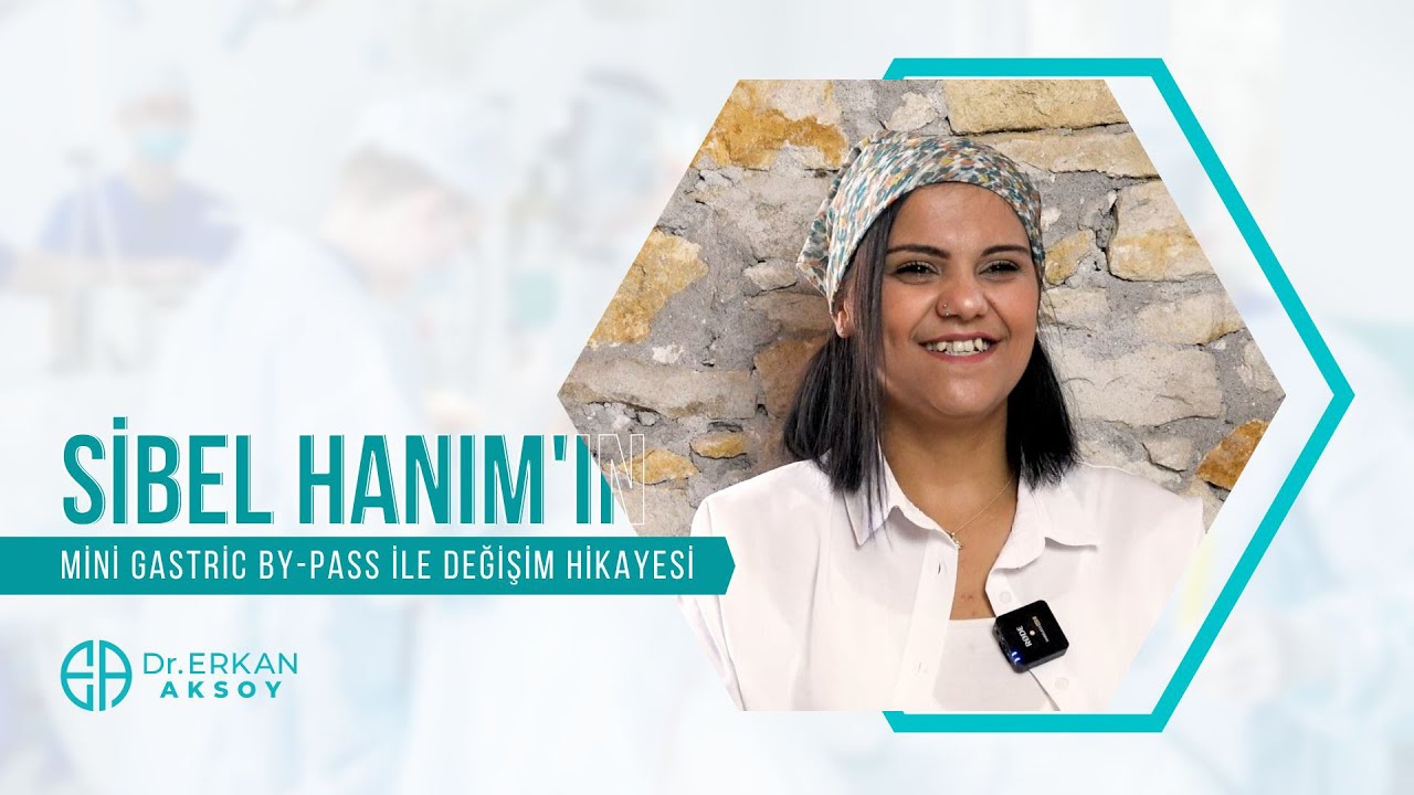 Mini Gastric By-pass ile 9 Ayda -48 kg Veren Sibel Hanım Sürecini Anlatıyor
