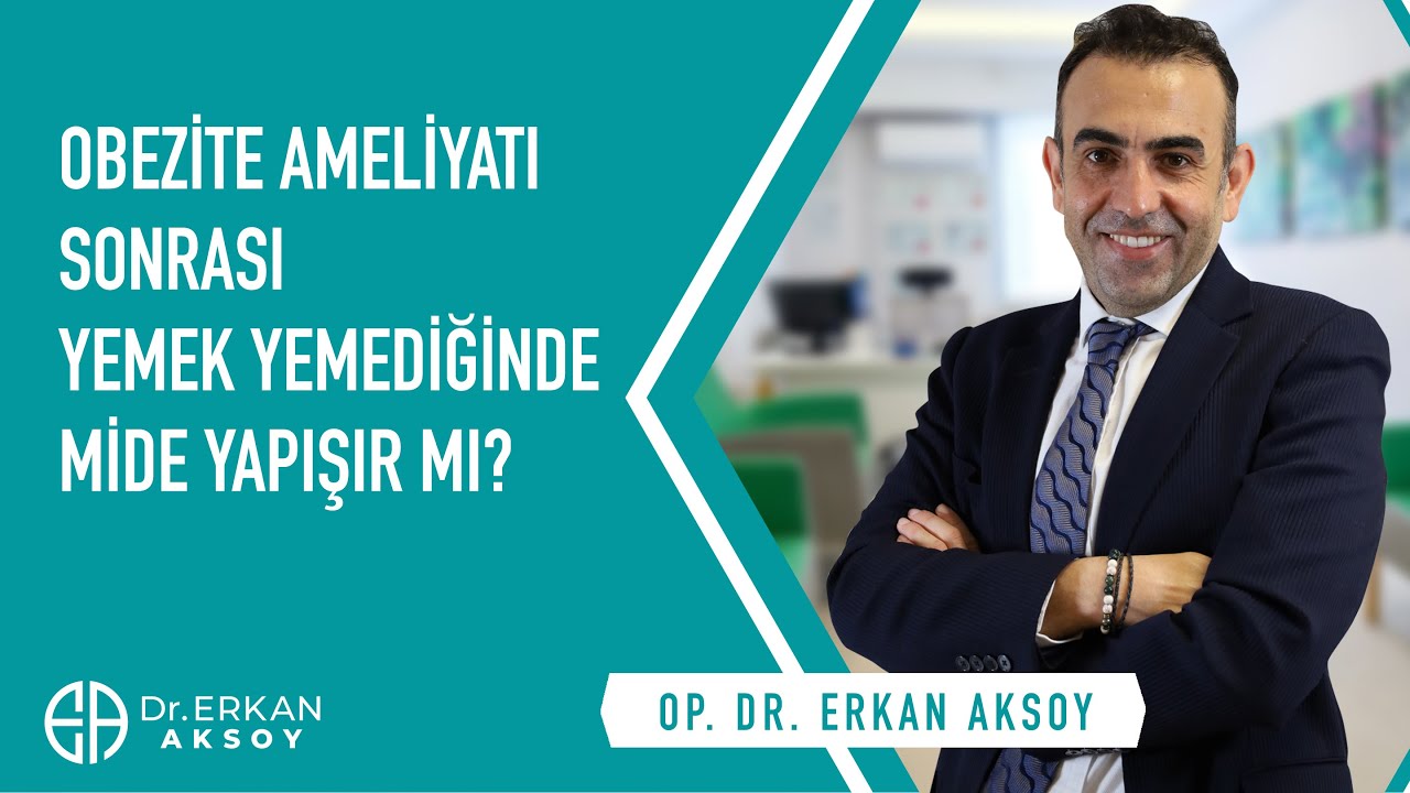 Obezite Ameliyatı Sonrası Yemek Yemediğinde Mide Yapışır Mı?
